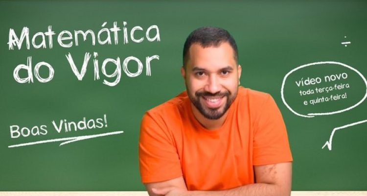 MATEMÁTICA DO VIGOR